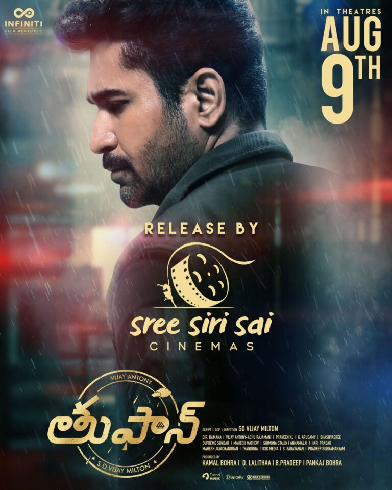 Vijay Antony’s “Toofan” releasing on August 9 through Sree Siri Sai Cinemas