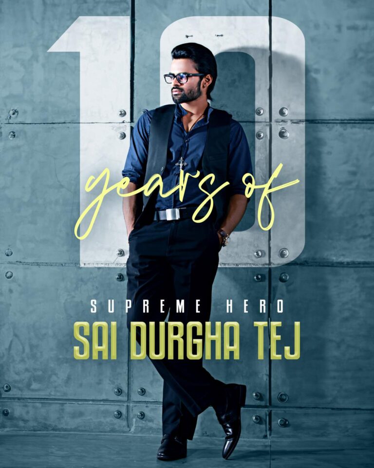 Supreme Hero Sai Durgha Tej completes 10 Glorious Years In tollywood