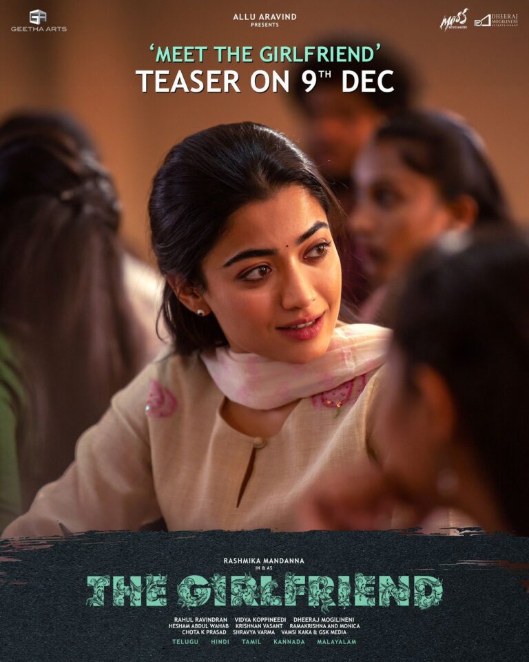 Rashmika “The Girlfriend” Teaser to Release on December 9th