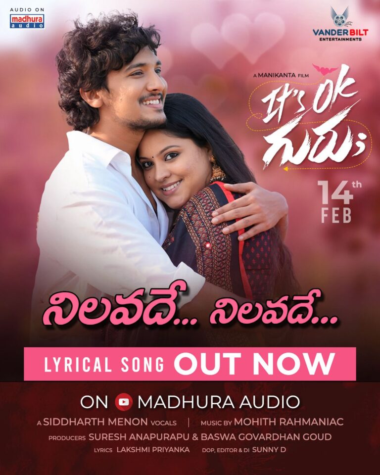 Heart touching love song ‘Nilavadee Nilavadee’ from “It’s Okay Guru” released